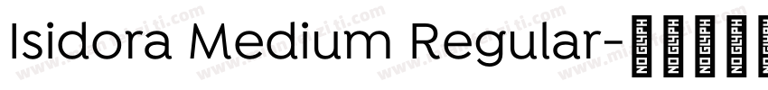 Isidora Medium Regular字体转换